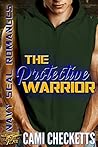 The Protective Warrior by Cami Checketts