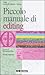 Piccolo manuale di editing by Ferdinando Scala