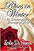 Roses in Winter: An Extraor...