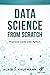 Data Science from Scratch: Practical Guide with Python (Data Sciences)