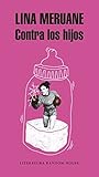 Contra los hijos (Spanish Edition) Book cover for Contra los hijos (Spanish Edition)