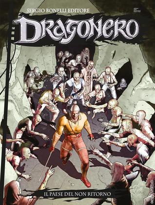 Dragonero n. 59: Il paese del non ritorno (Paperback)