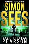 Simon Sees (An Art Jefferson Thriller Book 5)