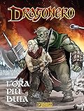 Dragonero n. 58: L'ora più buia