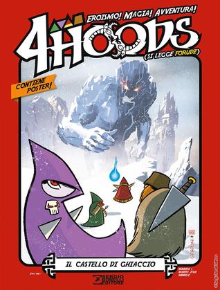 4HOODS n. 1: Il castello di ghiaccio (Paperback)