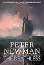 The Deathless by Peter  Newman