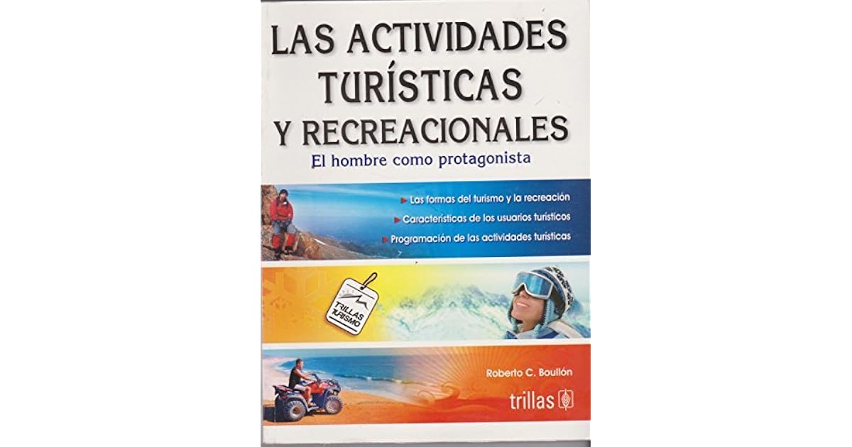 Actividades Turisticas Y Recreacionales Roberto Boullon