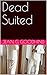 Dead Suited (A Honey Driver Murder Mystery #12)