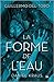 La forme de l'eau