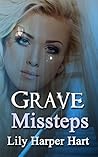 Grave Missteps
