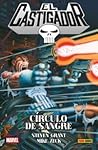 100% Marvel HC. El Castigador: Círculo de Sangre