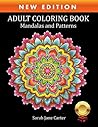 Coloring Book for Adults: Adult Coloring Book: Mandalas and Patterns: Stress Relieving Designs for Relaxation, Fun and Calm