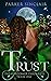 Trust (Alex Conner Chronicl...