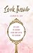 Look Inside: 30 Days to Ending Your War with the Mirror