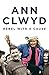 Ann Clwyd: A Political Life