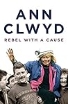 Ann Clwyd: A Political Life