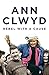 Ann Clwyd: A Political Life