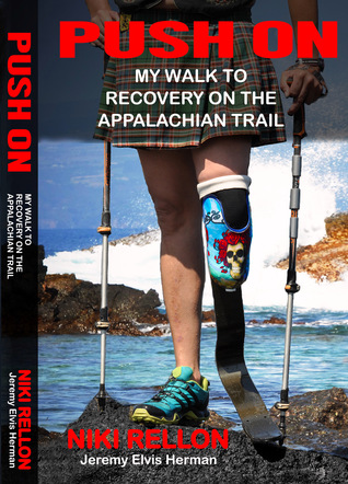 Push On: My Walk to Recovery on the Appalachian Trail (Paperback)