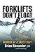 Forklifts Don't Float, Memoir of a Safety Guy by Brian Alexander