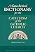 A Catechetical Dictionary f...