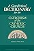 A Catechetical Dictionary for the Catechism of the Catholic C... by Joseph A. Fisher