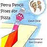 Petra Pencil Pines for Pizza