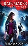 The Rainmaker (Saga of the Chosen, #2)