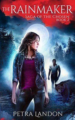 The Rainmaker (Saga of the Chosen, #2)