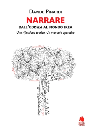 Narrare. Dall'Odissea al mondo Ikea. Una riflessione teorica. Un manuale operativo. (Paperback)