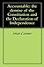 Accountable: the demise of the Constitution and the Declaration of Independence
