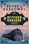 Mitford mordene  - Mysteriet på Asthall Manor by Jessica Fellowes