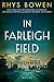 In Farleigh Field: A Novel of World War II