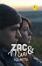 Zac & Mia