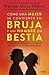 Cómo una mujer se convierte en bruja y un hombre en bestia / How a Woman Becomes a Witch and a Man Becomes a Beast (Spanish Edition)