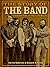 The Story of The Band: From...