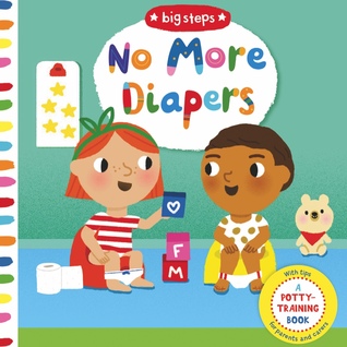No More Diapers (Big Steps)