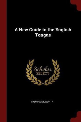 A New Guide to the English Tongue (Paperback)