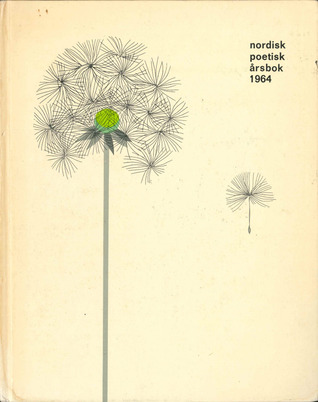 Nordisk poetisk årsbok 1964 : Nordens dikt 1963 : Danmark Finland Norge Sverige