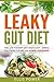 The Leaky Gut Diet by Ellis Power
