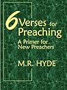 6 Verses for Preaching: A Primer for New Preachers