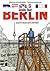 Berlin - Geteilte Stadt: Zeitgeschichten