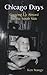 Chicago Days: Growing Up Absurd On The South Side