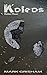 Koleos (Haldan Thane Book 5)