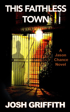 This Faithless Town (The Jason Chance Novels Book 3)