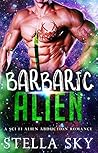 Barbaric Alien (Vithohn Warriors, #3) Barbaric Alien (Vithohn Warriors, #3)
