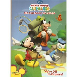 Mickey Mouse Clubhouse Big Fun Book to Color - We're Off to Explore! by Playhouse Mickey ...