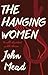 The Hanging Women