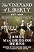 The Vineyard of Liberty: 1787–1863 (The American Experiment Book 1)
