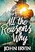 All the Reasons Why
