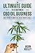 The Ultimate Guide to Starting a CBD Oil Business by Jason  Keeley